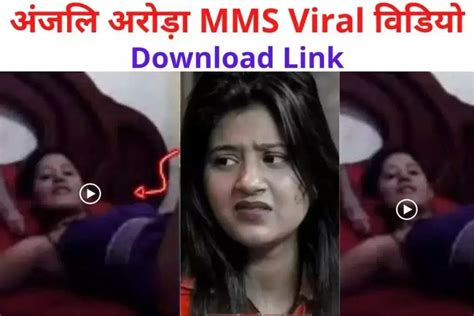 anjali arora leaked mms|All You Need To Know About Anjali Arora And The Morphed